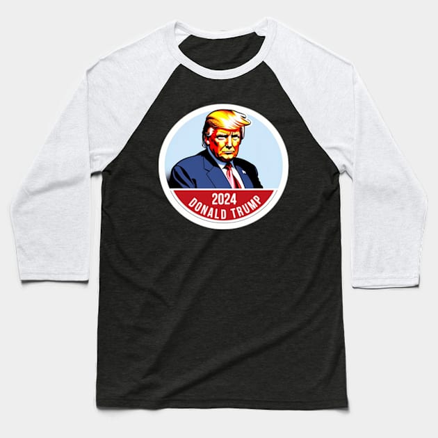 Trump For America 2024 Baseball T-Shirt by KimonoKaleidoscope